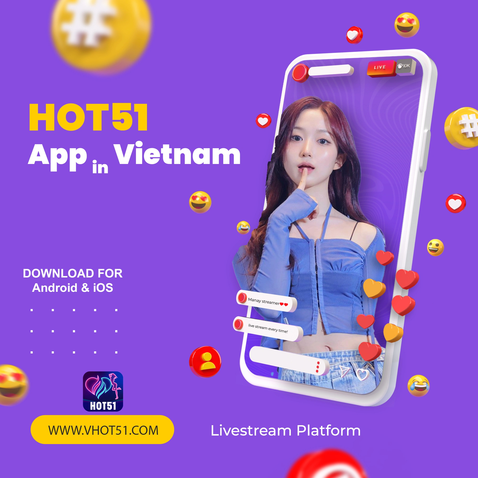 Hot51 app live stream trending in Vietnam